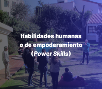 Seminario Virtual “Habilidades Humanas o de Empoderamiento (Power Skills)”.