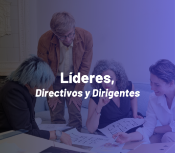 Programa de Formación “Líderes, Directivos y Dirigentes”