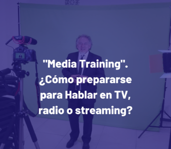 Curso Virtual “Media Training: ¿Cómo prepararse para Hablar en TV, radio o streaming?”