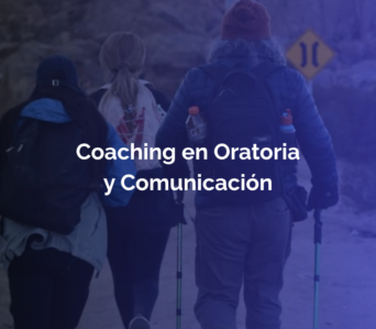 “Coaching en Oratoria y Comunicación”