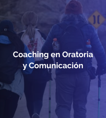 “Coaching en Oratoria y Comunicación”